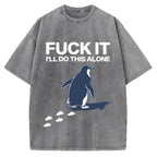 Unisex I'll Do This Alone Printed Washed T-shirt
