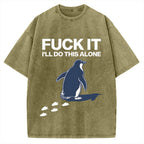 Unisex I'll Do This Alone Printed Washed T-shirt
