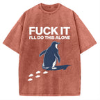 Unisex I'll Do This Alone Printed Washed T-shirt