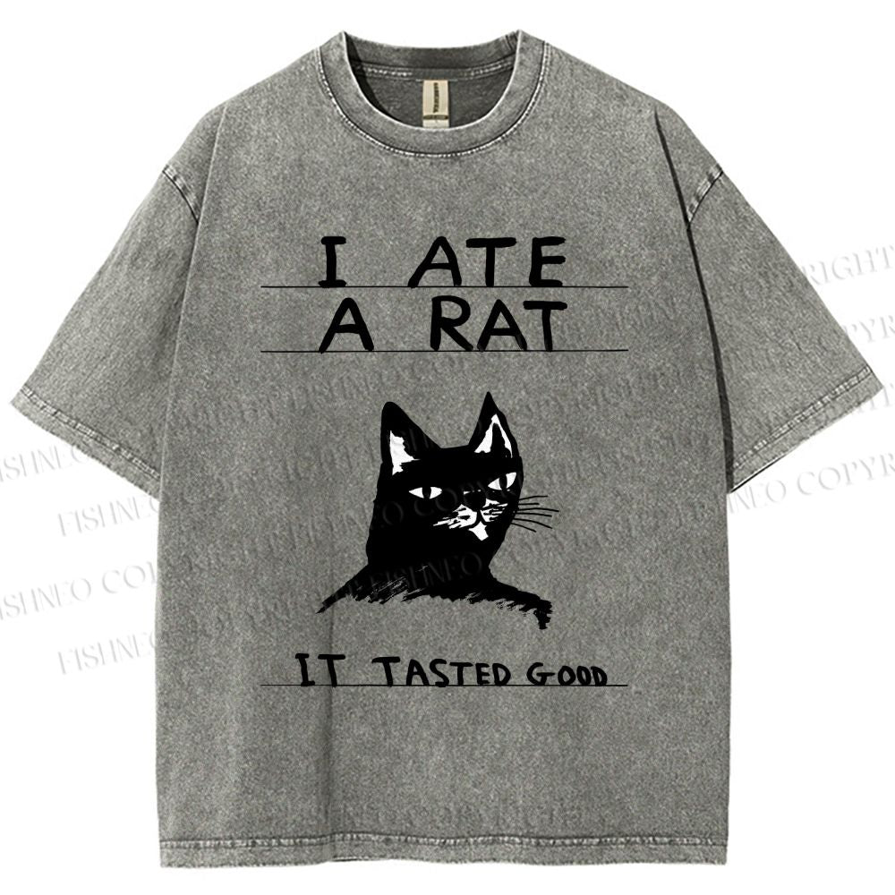 Unisex I Ate A Rat Cat Printed Washed Tee