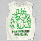 Unisex I Can See Through Your Bullshit Cat Printed Tank Top