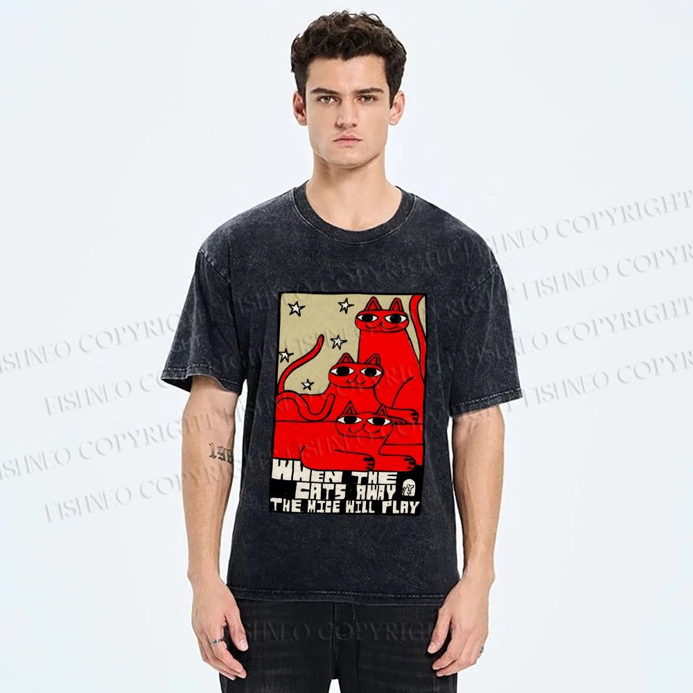 Unisex When the Cats Away the Mice Will Play Printed Washed Tee