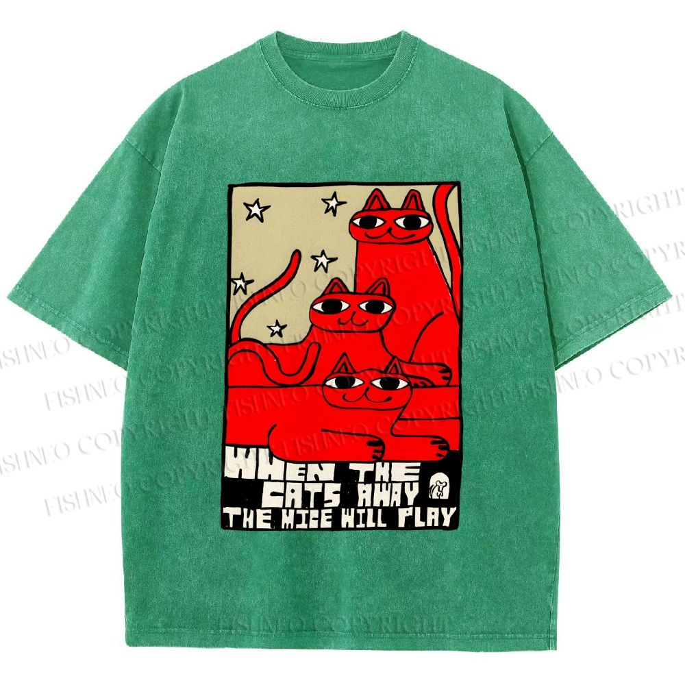 Unisex When the Cats Away the Mice Will Play Printed Washed Tee