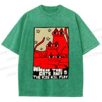 Unisex When the Cats Away the Mice Will Play Printed Washed Tee