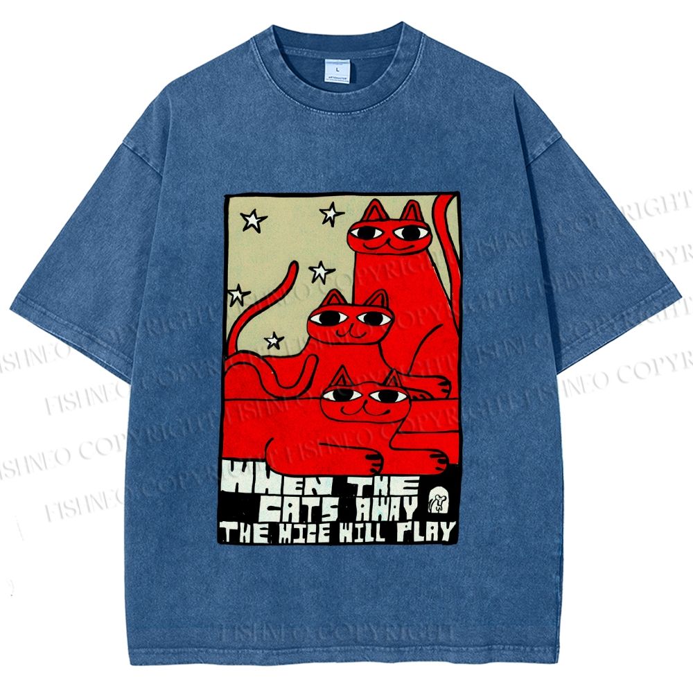 Unisex When the Cats Away the Mice Will Play Printed Washed Tee