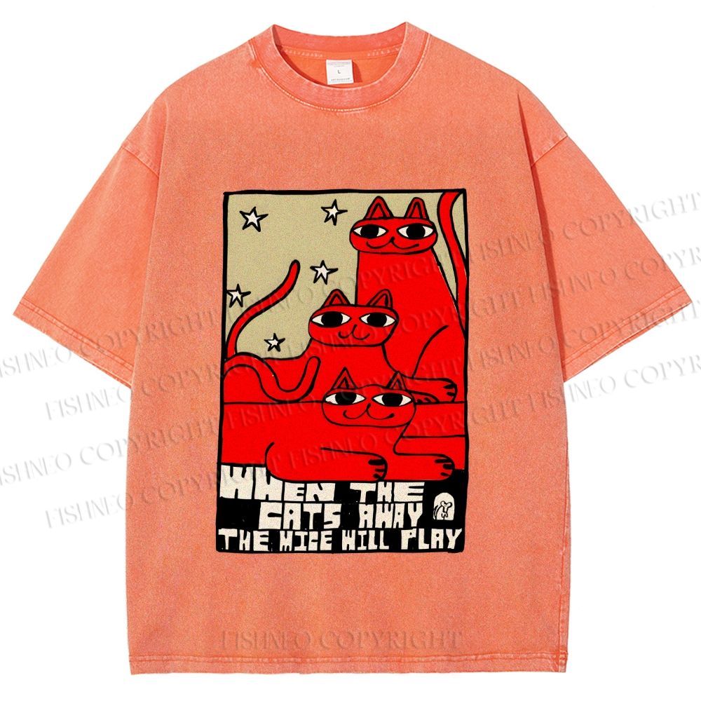Unisex When the Cats Away the Mice Will Play Printed Washed Tee