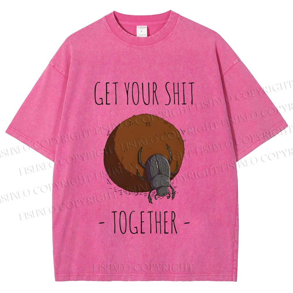 Unisex Dung Beetle Get Your Shit Together Printed Washed Tee