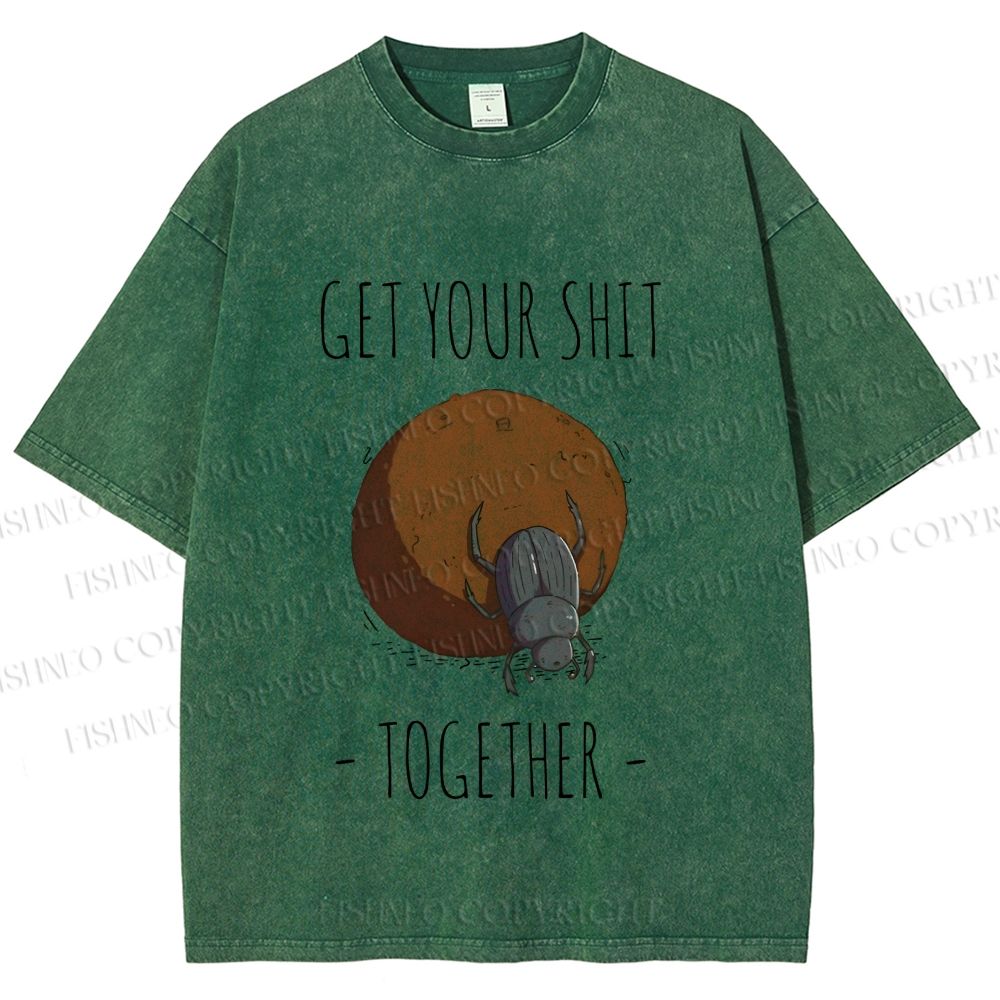 Unisex Dung Beetle Get Your Shit Together Printed Washed Tee