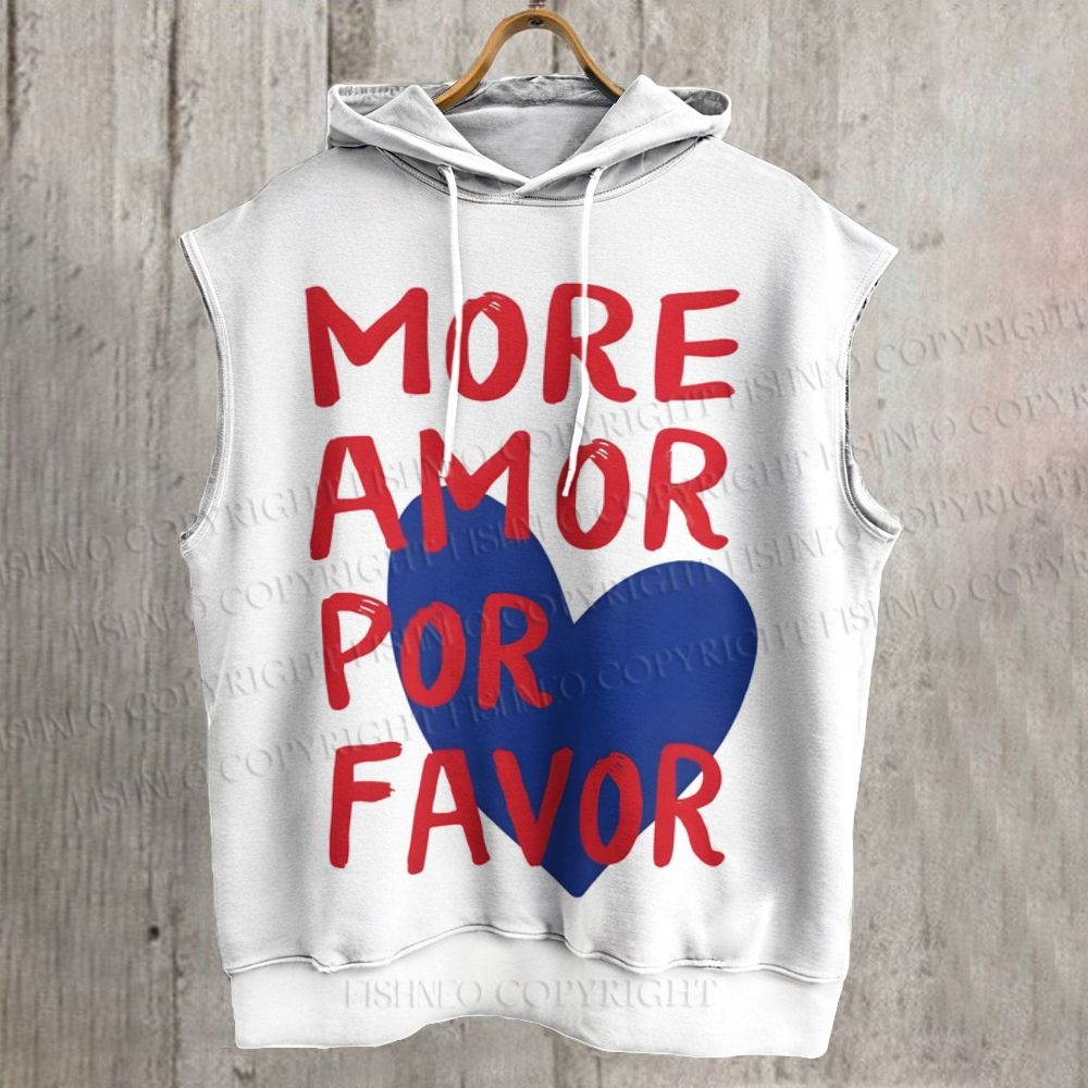 Unisex More Amor Por Favor Printed Sleeveless Hoodie