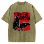 Unisex Attempted Murder Crow Printed Washed Tee