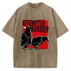 Unisex Attempted Murder Crow Printed Washed Tee