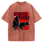 Unisex Attempted Murder Crow Printed Washed Tee