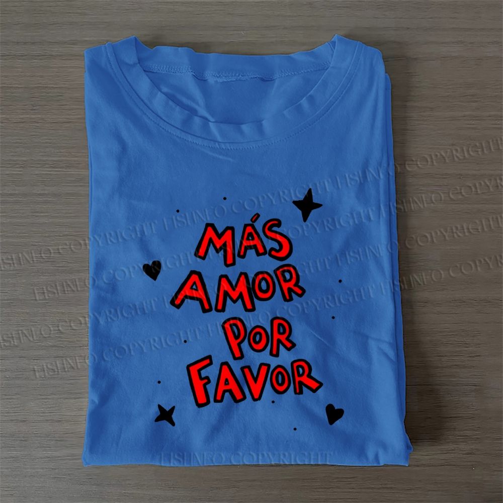 Mas Amor Por Favor Casual Cotton Folded T-shirt