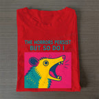 The Horrors Persist But So Do Opossum Casual Cotton Folded T-shirt