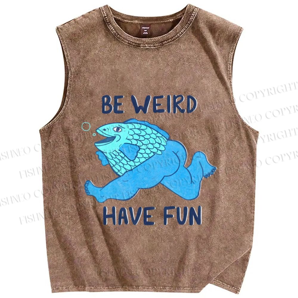 Unisex Blue Fish Be Weird Have Fun Printed Washed Tank Top