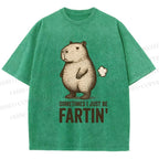 Unisex Sometimes I Just Be Fartin Capybara Printed Washed Tee