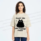 Unisex Fluff You Cat Printed Washed Tee