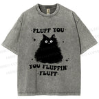 Unisex Fluff You Cat Printed Washed Tee