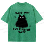 Unisex Fluff You Cat Printed Washed Tee