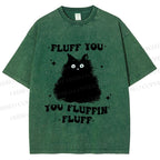 Unisex Fluff You Cat Printed Washed Tee