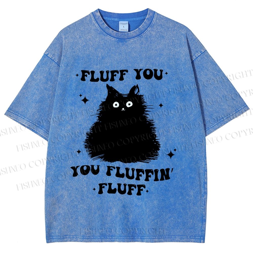 Unisex Fluff You Cat Printed Washed Tee