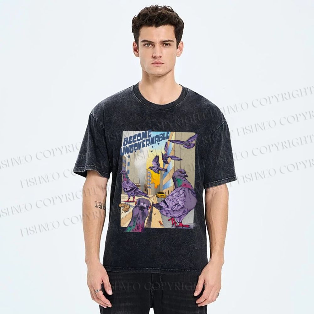 Unisex Pigeons Become Ungovernable Printed Washed Tee