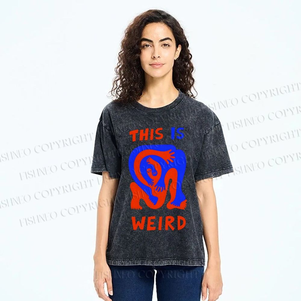 Unisex This Is Weird Printed Washed Tee