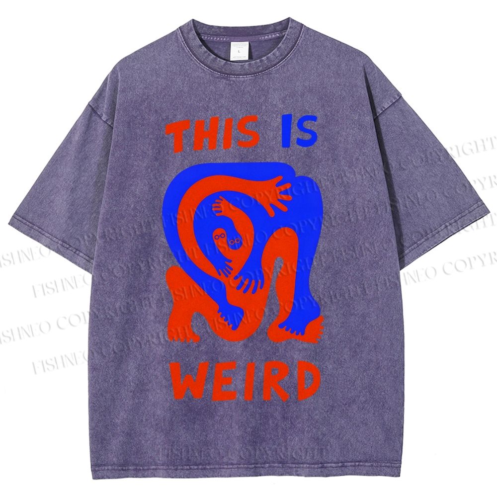 Unisex This Is Weird Printed Washed Tee