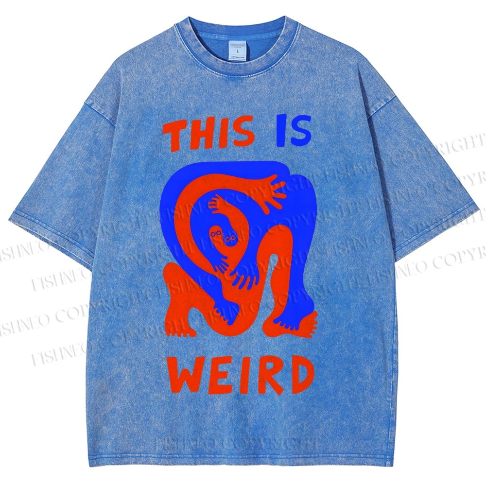 Unisex This Is Weird Printed Washed Tee