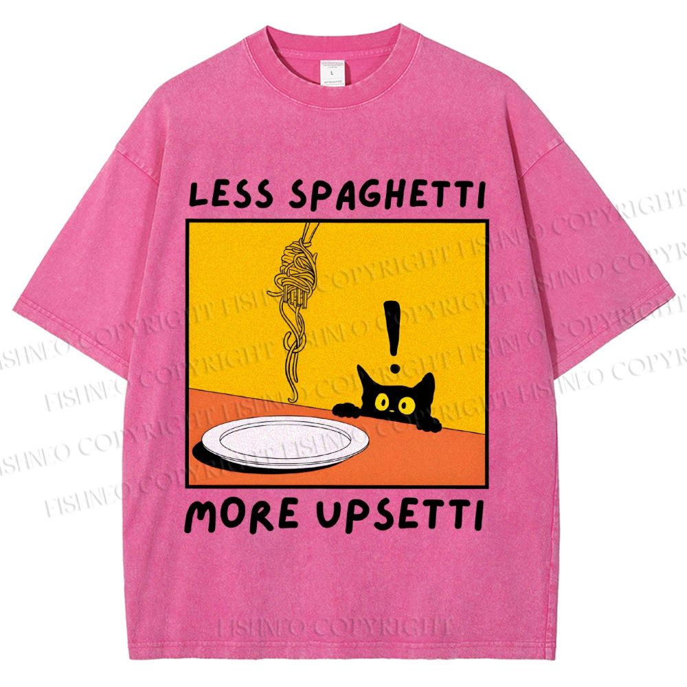 Unisex Less Spaghetti More Upsetti Cat Printed Washed Tee