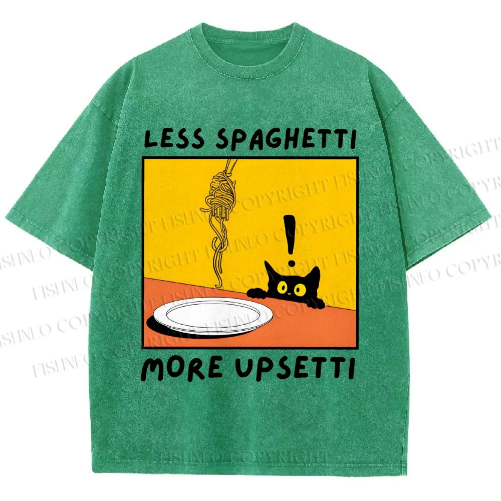 Unisex Less Spaghetti More Upsetti Cat Printed Washed Tee