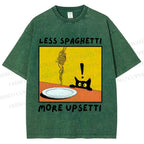 Unisex Less Spaghetti More Upsetti Cat Printed Washed Tee