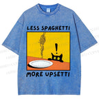 Unisex Less Spaghetti More Upsetti Cat Printed Washed Tee