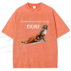 Unisex Punch Needs To Learn To Be Brave Printed Washed Tee