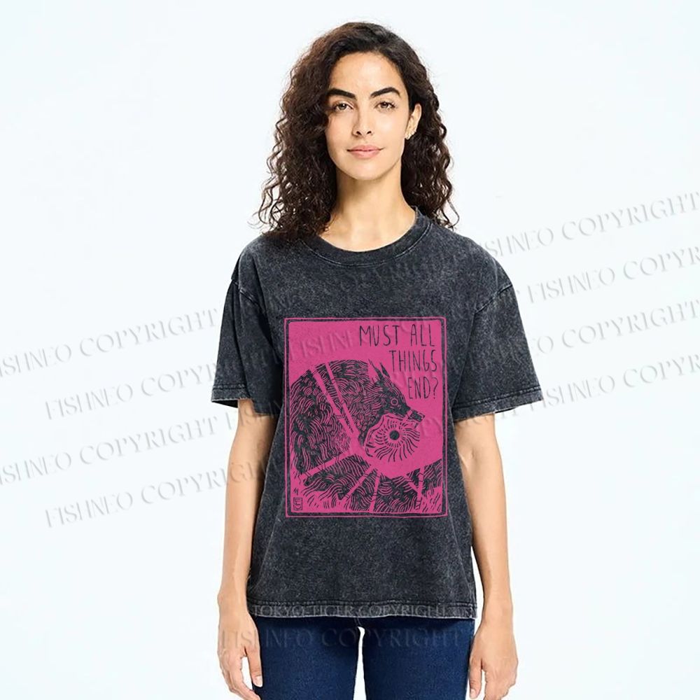 Unisex Funny Wolf Must All Things End? Printed Washed Tee