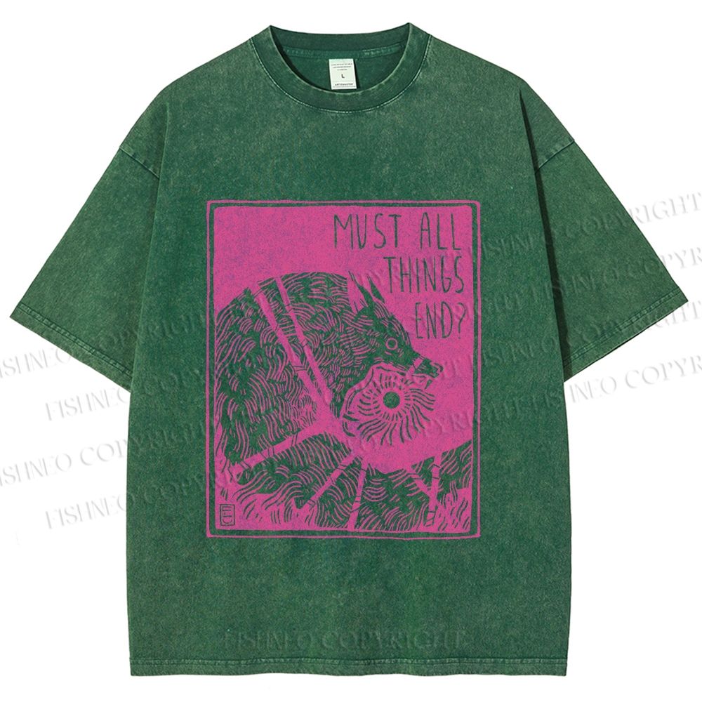 Unisex Funny Wolf Must All Things End? Printed Washed Tee