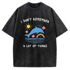 Unisex I Don't Remember Printed Washed Tee