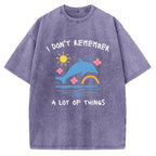 Unisex I Don't Remember Printed Washed Tee