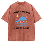 Unisex I Don't Remember Printed Washed Tee