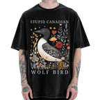 Unisex Stupid Canadian Wolf Bird Printed Washed Tee