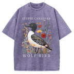 Unisex Stupid Canadian Wolf Bird Printed Washed Tee