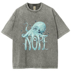 Unisex Octopus Nope Printed Washed Tee