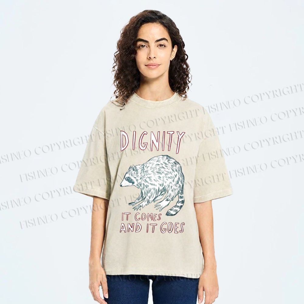 Unisex Dignity Comes And Goes Raccoon Printed Washed Tee