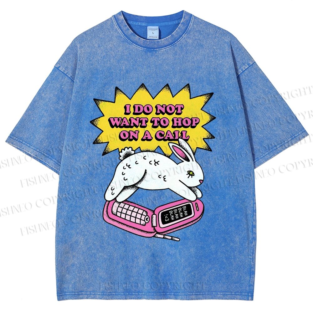 Unisex Rabbit Doesnot Want to Hop on a Call Printed Washed Tee