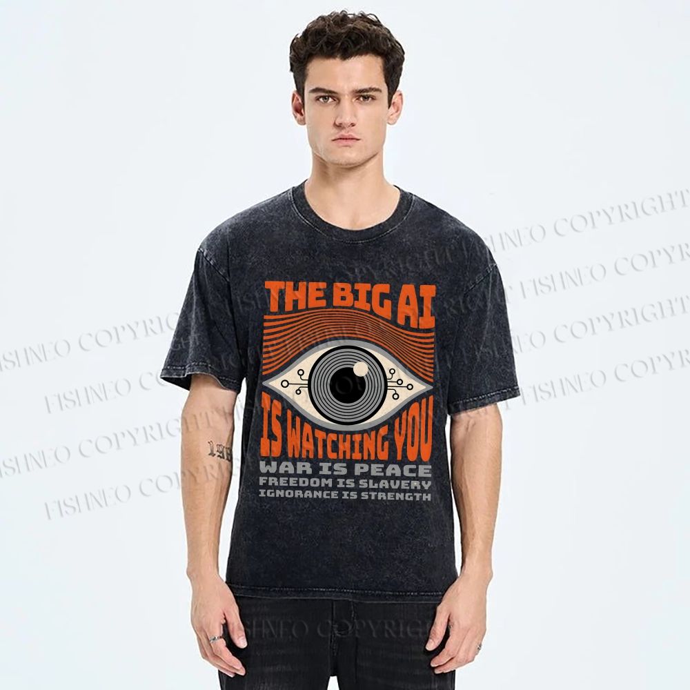 Unisex The Big AI Is Watching You Printed Washed Tee