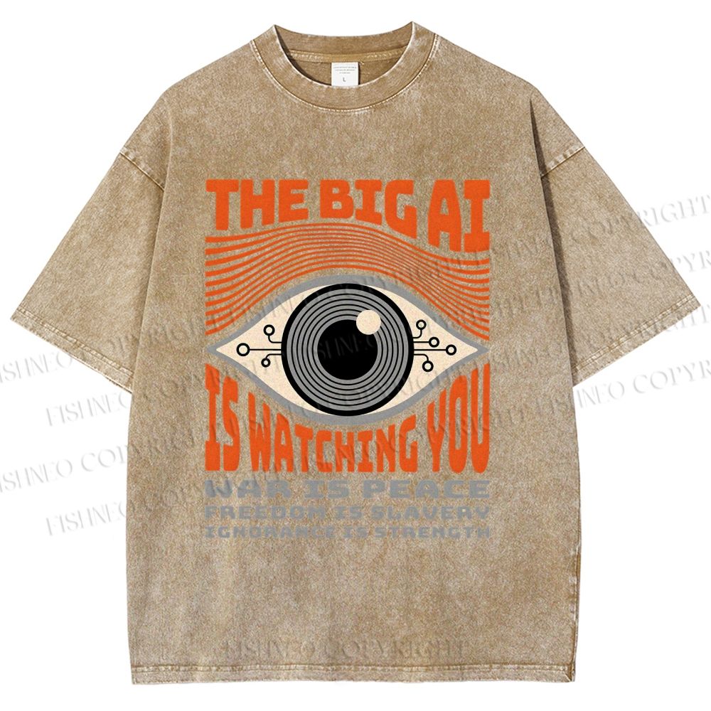 Unisex The Big AI Is Watching You Printed Washed Tee