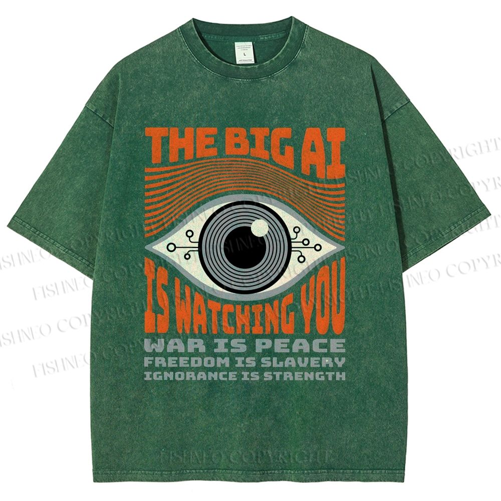 Unisex The Big AI Is Watching You Printed Washed Tee