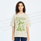 Unisex Sometimes I Just Be Fartin Printed Washed Tee