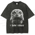 Unisex I Have Rabies Owl Meme Printed Washed Tee