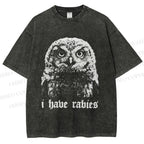Unisex I Have Rabies Owl Meme Printed Washed Tee